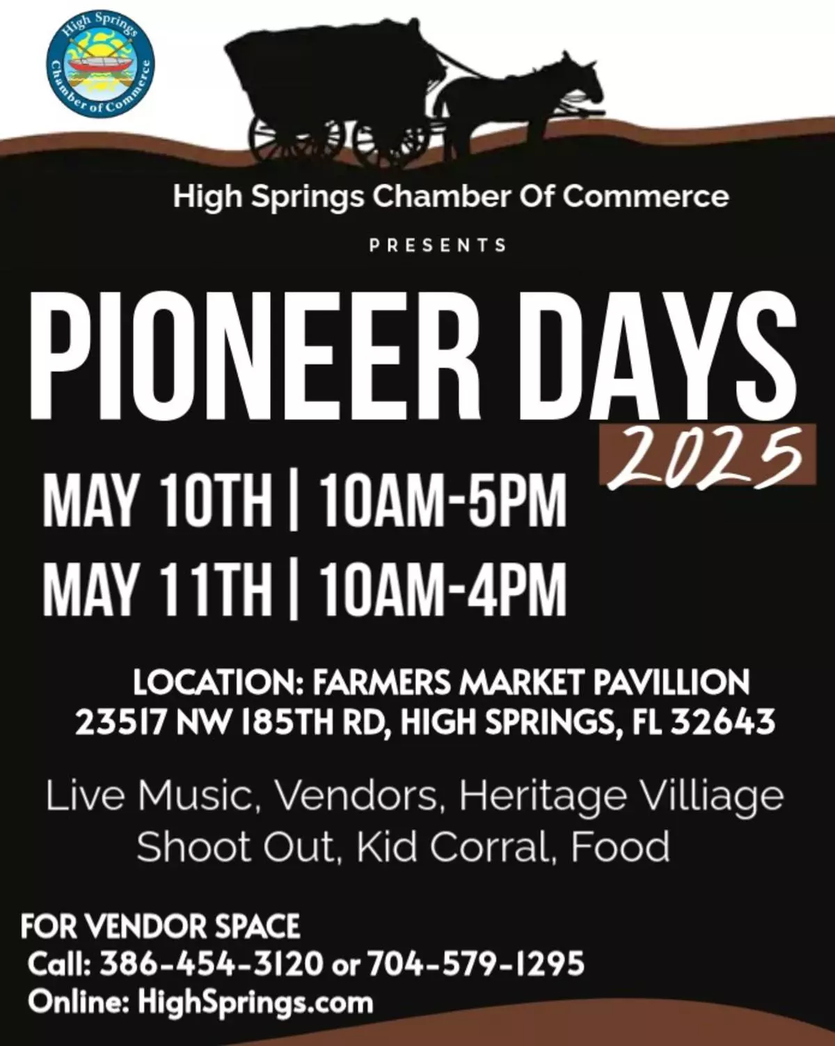 Flyer promoting Pioneer Days. May 10th and 11th in downtown High Springs.