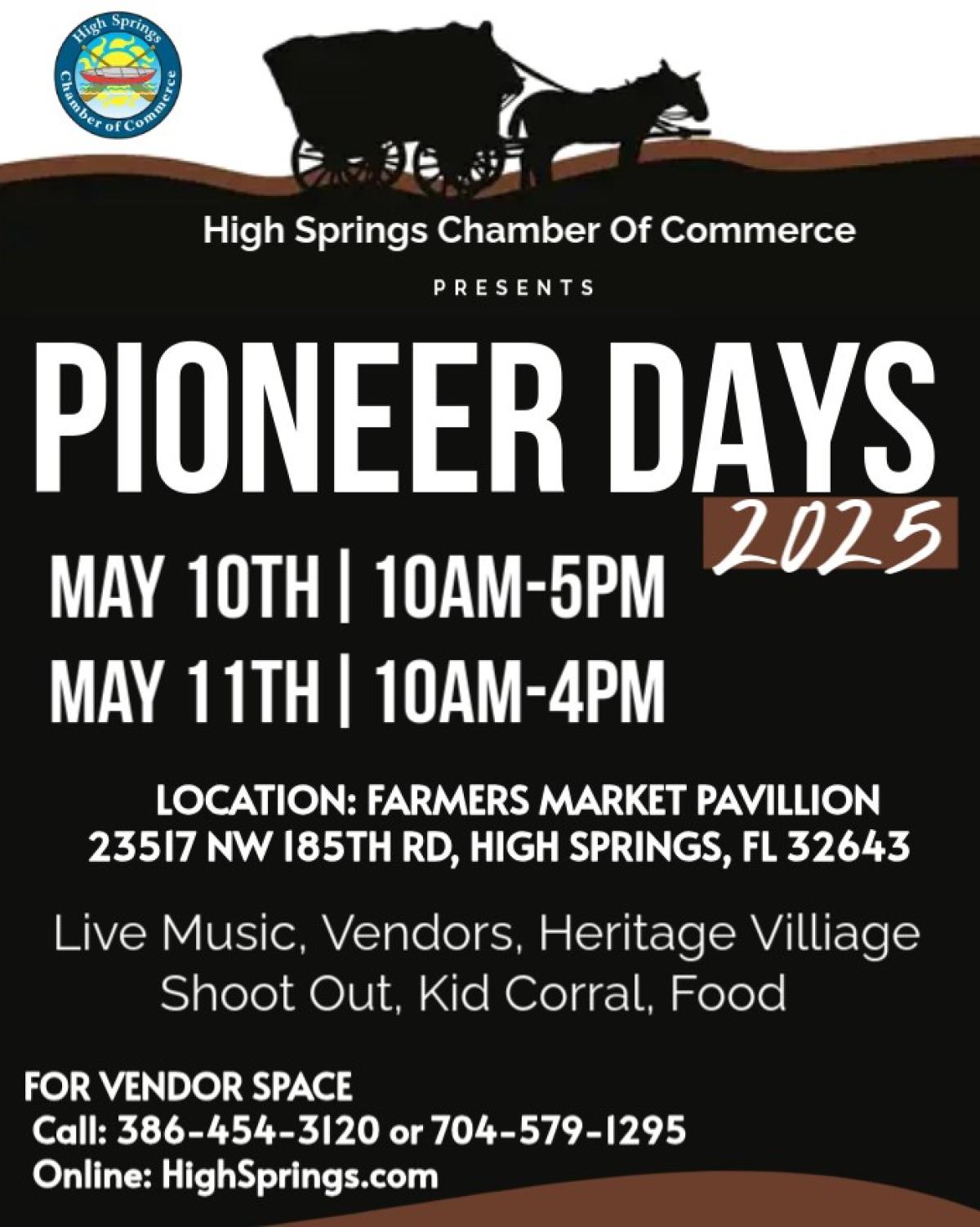 Flyer promoting Pioneer Days. May 10th and 11th in downtown High Springs.